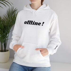 Offline! Minimal White Hoodie — Casual Tech Detox Sweatshirt